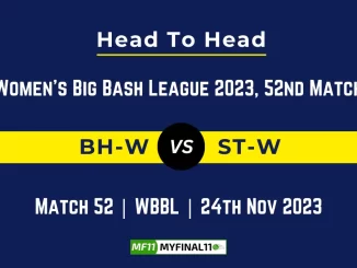 BH W vs ST W Head to Head: Top Batsmen & Top Bowler, player records, and player head to head records for 52nd Match of WBBL