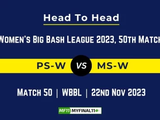 PS W vs MS W Head to Head: Top Batsmen & Top Bowler, player records, and player head to head records for 50th Match of WBBL
