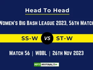 SS W vs ST W Head to Head: Top Batsmen & Top Bowler, player records, and player head to head records for 56th Match of WBBL