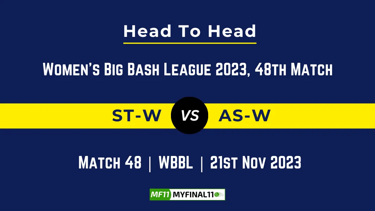 ST W vs AS W Head to Head: Top Batsmen & Top Bowler, player records, and player head to head records for 48th Match of WBBL