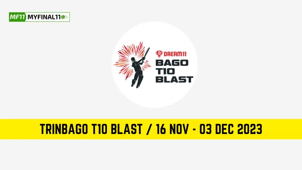 TRINBAGO T10 BLAST Live score schedule fixture 16 NOV - 03 DEC 2023