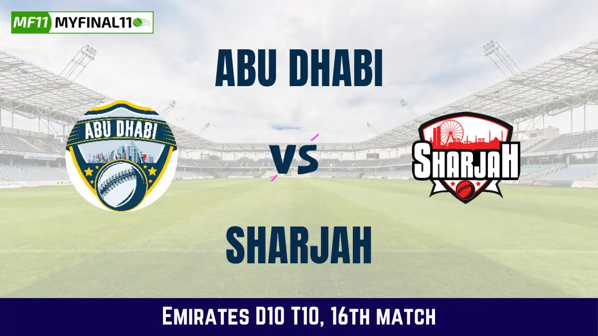 ABD vs SHA Dream11 Prediction Today Match Abu Dhabi vs Sharjah Prediction