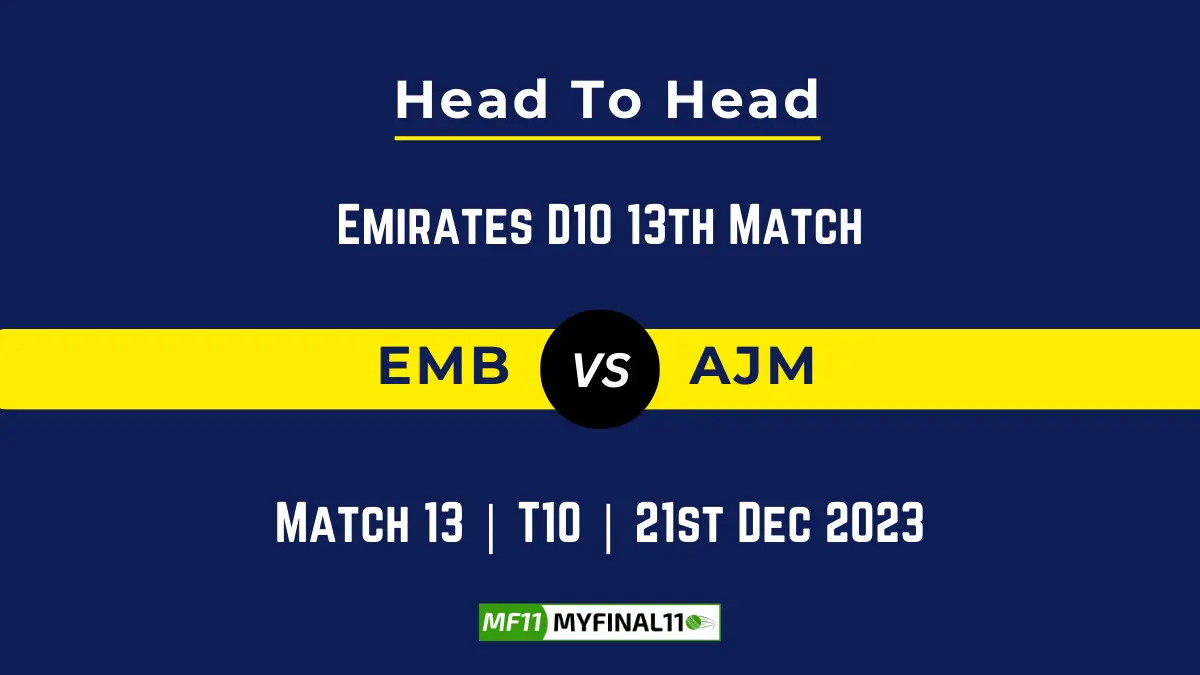 EMB vs AJM Dream11 Prediction