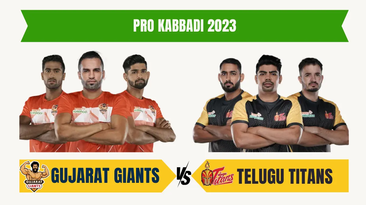 GUJ vs TEL Dream11 Prediction, Playing 7, Head 2 Head, Player Stats [Pro Kabaddi Season 10]