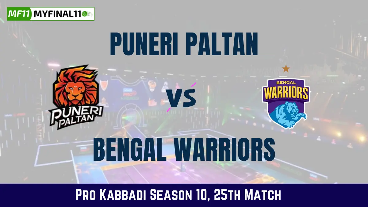 PUN vs BEN Dream11 Prediction Today Kabaddi Match, Puneri Paltan vs Bengal Warriors Today Kabaddi Match Prediction, Probable Starting 7