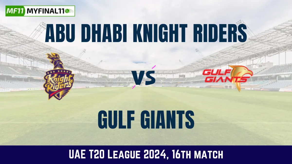 ABD vs GUL Live Score, 16th Match UAE T20 League 2024 Abu Dhabi Knight Riders vs Gulf Giants
