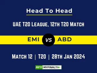 EMI vs ABD Head to Head, player records EMI vs ABD stats, and player Battle, Top Batsmen & Bowler records for 12th T20 Match of UAE T20 League