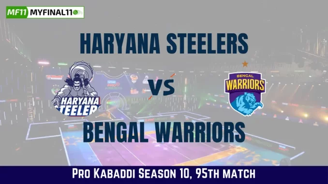 HAR vs BEN Dream11 Prediction Today Kabaddi Match, Haryana Steelers vs Bengal Warriors Today's Kabaddi Matches Prediction, Probable Starting 7