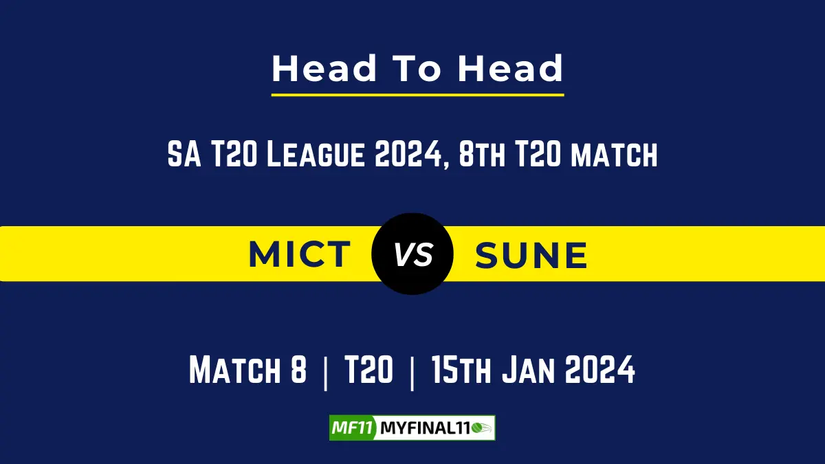MICT vs SUNE Head to Head, MICT vs SUNE player records, MICT vs SUNE player Battle, and MICT vs SUNE Player Stats, MICT vs SUNE Top Batsmen & Top Bowlers records for the Upcoming SA T20 League 2024, 8th Match, which will see MI Cape Town taking on Sunrisers Eastern Cape, in this article, we will check out the player statistics, Furthermore, Top Batsmen and top Bowlers, player records, and player records, including their head-to-head records