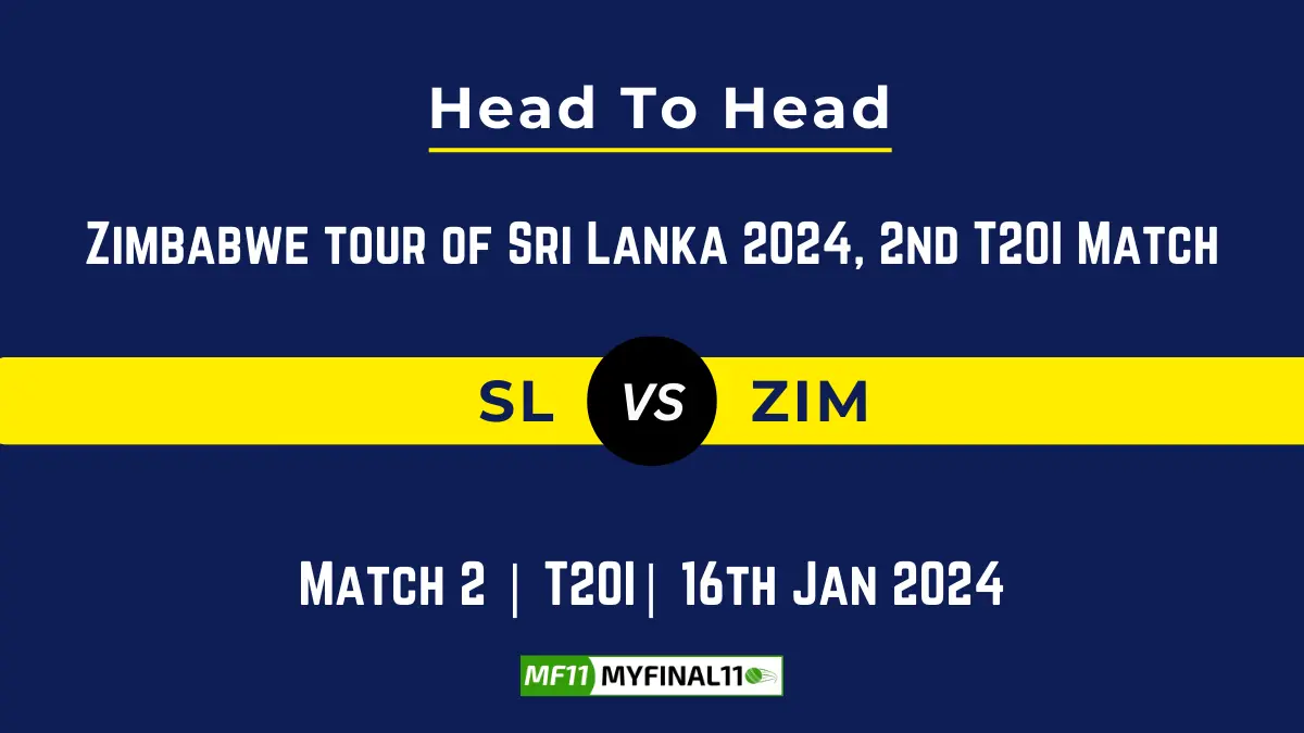 SL vs ZIM Head to Head, player records SL vs ZIM stats, and player Battle, Top Batsmen & Bowler records for 2nd T20I Match of Zimbabwe tour of Sri Lanka 2024