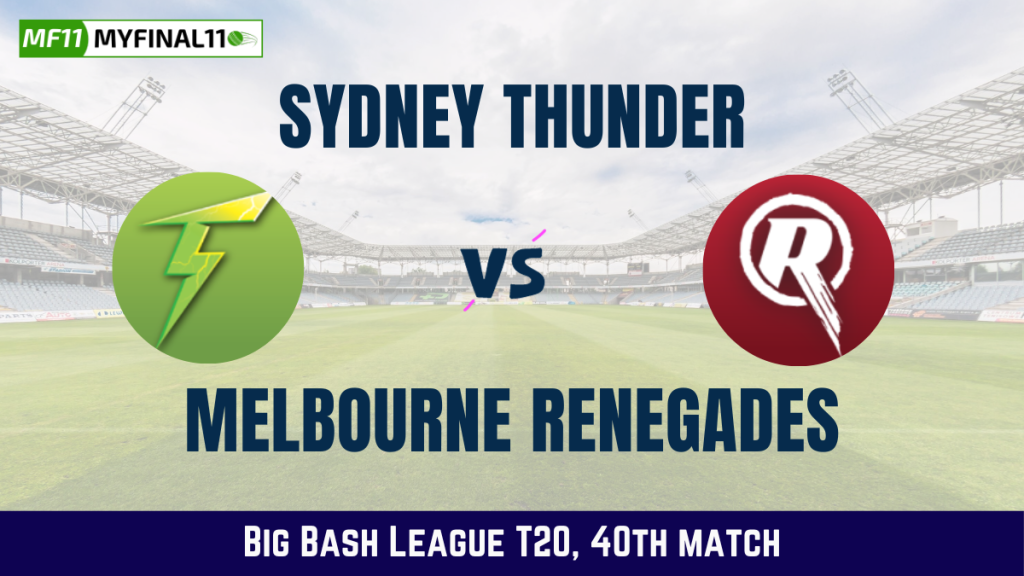 THU Vs REN Dream11 Prediction: Sydney Thunder And Melbourne Renegades ...