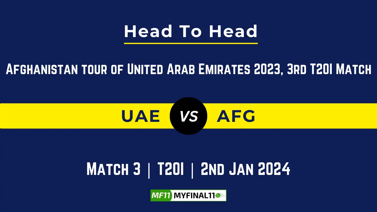 UAE vs AFG Head to Head, UAE vs AFG player records, UAE vs AFG player Battle, and UAE vs AFG Player Stats, UAE vs AFG Top Batsmen & Top Bowler records for the Upcoming  Afghanistan tour of United Arab Emirates 2023 3rd T20I Match, which will see United Arab Emirates taking on Afghanistan, in this article, we will check out the player statistics, Furthermore, Top Batsmen and top Bowler, player records, and player records, including their head-to-head records