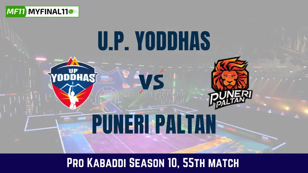 UP vs PUN Dream11 Prediction Today Kabaddi Match,U. P. Yoddhas vs Puneri Paltan Today's Kabaddi Matches Prediction, Probable Starting 7