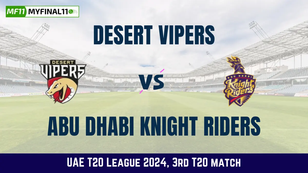 VIP vs ABD Live Score, 3rd Match UAE T20 League 2024 Desert Vipers vs Abu Dhabi Knight Riders