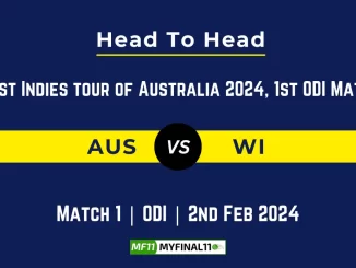 AUS vs WI Head to Head, player records AUS vs WI stats and player Battle, Top Batsmen & Bowler records for 1st Match of West Indies Tour of Australia 2024