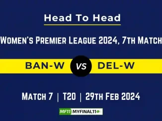 BAN-W vs DEL-W Head to Head, BAN-W vs DEL-W player records, BAN-W vs DEL-W player Battle, and BAN-W vs DEL-W Player Stats, BAN-W vs DEL-W Top Batsmen & Top Bowlers records for the Upcoming Women's Premier League 2024, 7th Match, which will see Royal Challengers Bangalore Women taking on Delhi Capitals Women, in this article, we will check out the player statistics, Furthermore, Top Batsmen and top Bowlers, player records, and player records, including their head-to-head records