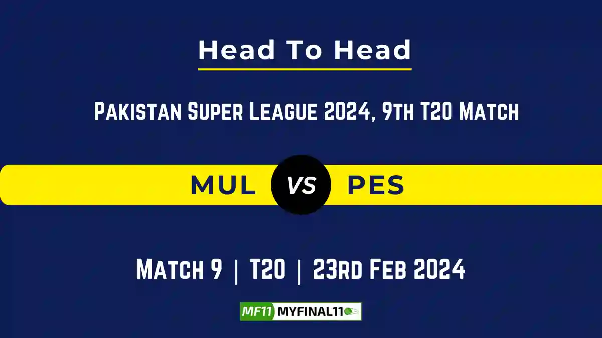 MUL vs PES Head to Head, MUL vs PES player records, MUL vs PES player Battle, and MUL vs PES Player Stats, MUL vs PES Top Batsmen & Top Bowlers records for the Upcoming Pakistan Super League 2024, 9th Match, which will see Multan Sultans taking on Peshawar Zalmi, in this article, we will check out the player statistics, Furthermore, Top Batsmen and top Bowlers, player records, and player records, including their head-to-head records