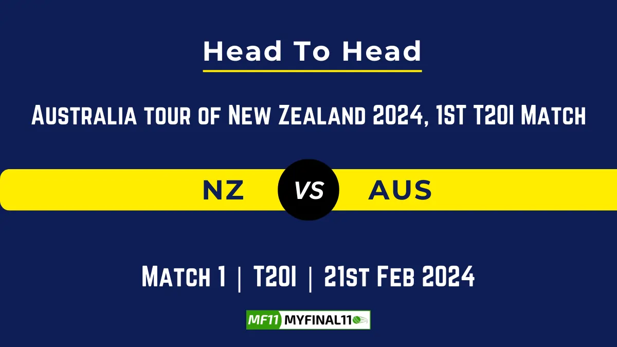 NZ vs AUS Head to Head, player records, and player Battle, Top Batsmen & Top Bowlers records for 1st T20I Match of Australia tour of New Zealand 2024 [21st Feb 2024]