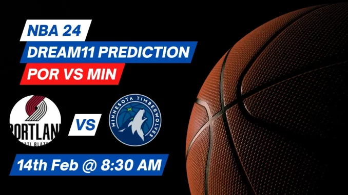 POR vs MIN Dream11 Prediction: Lineup, Roster & Stats [NBA 2024]