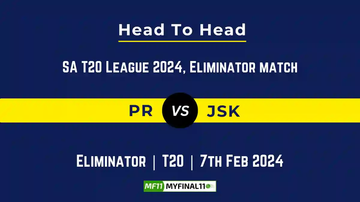 PR vs JSK Head to Head, PR vs JSK player records, PR vs JSK player Battle, and PR vs JSK Player Stats, PR vs JSK Top Batsmen & Top Bowlers records for the Upcoming SA T20 League 2024, Eliminator Match, which will see Paarl Royals taking on Joburg Super Kings, in this article, we will check out the player statistics, Furthermore, Top Batsmen and top Bowlers, player records, and player records, including their head-to-head records