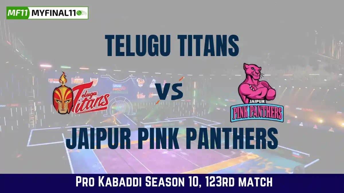 TEL vs JAI Dream11 Prediction Today Kabaddi Match, Telugu Titans vs Jaipur Pink Panthers Today's Kabaddi Matches Prediction, Probable Starting 7
