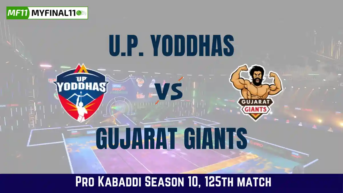 UP vs GUJ Dream11 Prediction Today Kabaddi Match, U.P. Yoddhas vs Gujarat Giants Today's Kabaddi Matches Prediction, Probable Starting 7