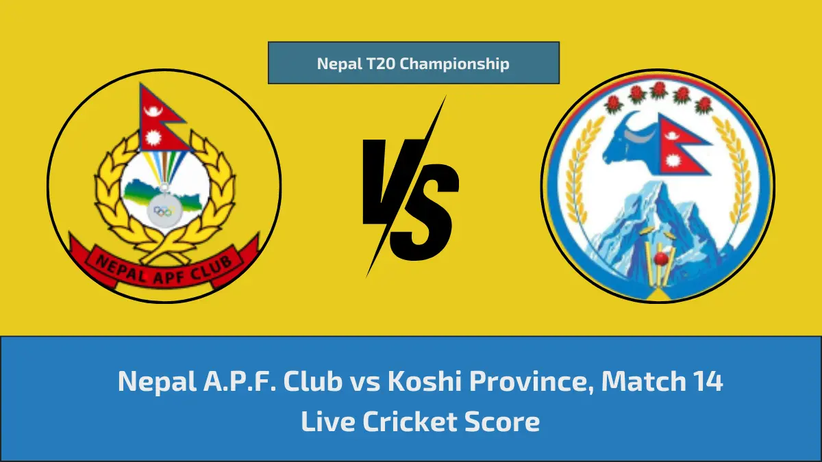 APFC vs KP Live Score Scorecard Nepal T20 Championship Live Score 14th Match Nepal A.P.F. Club vs Koshi Province Live Cricket Score [11th March 2024]