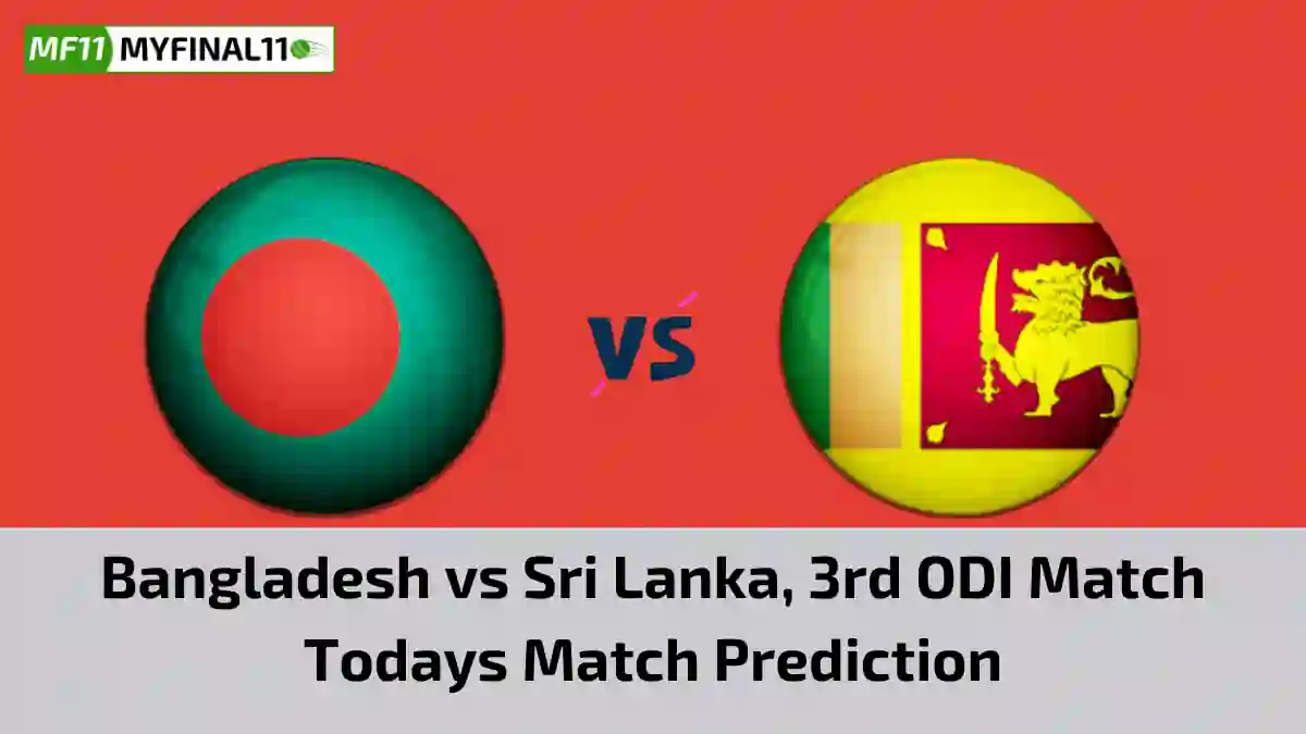 BAN vs SL Today Match Prediction, 3rd ODI Match: Bangladesh vs Sri Lanka Who Will Win Today Match?