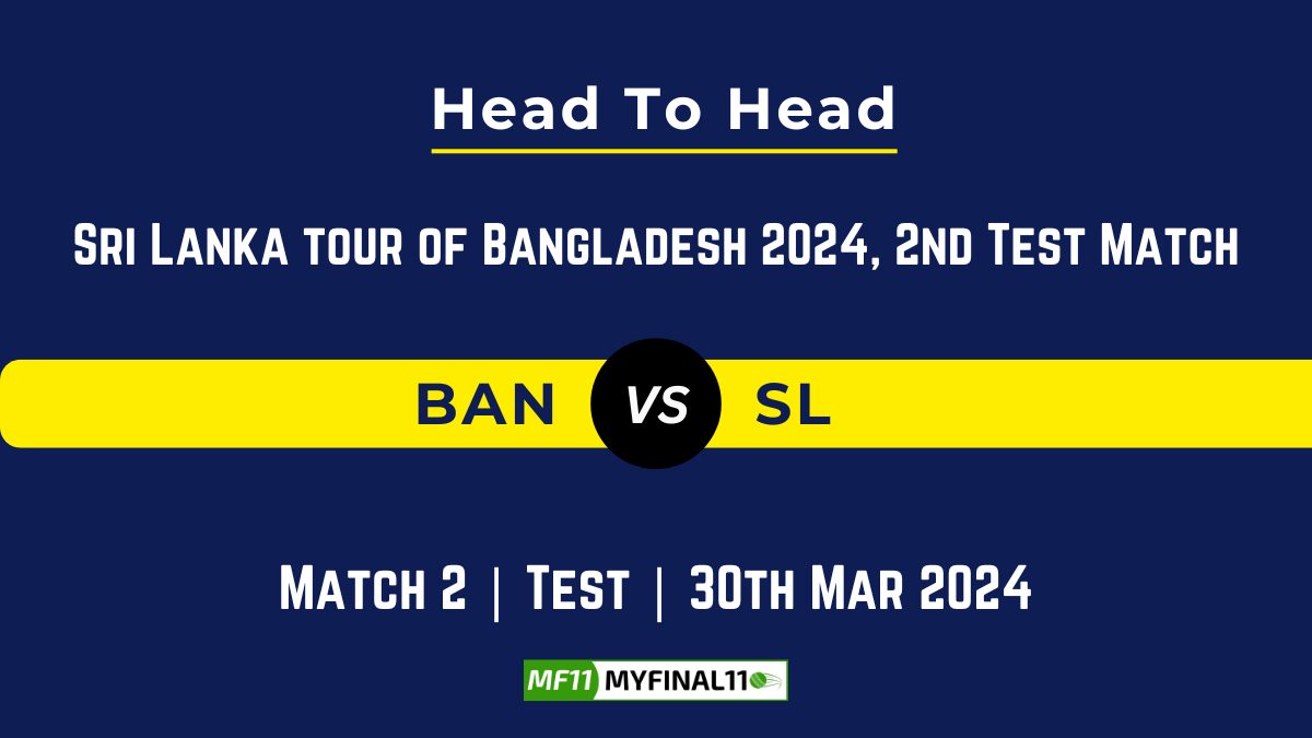 BAN vs SL Head to Head, BAN vs SL player records, BAN vs SL player Battle, and BAN vs SL Player Stats, BAN vs SL Top Batsmen & Top Bowlers records for the Upcoming Sri Lanka tour of Bangladesh 2024, 2nd Test Match, which will see Bangladesh taking on Sri Lanka, in this article, we will check out the player statistics, Furthermore, Top Batsmen and top Bowlers, player records, and player records, including their head-to-head records.
