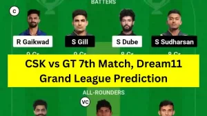 CSK vs GT 7th Match, Dream11 Grand League Prediction