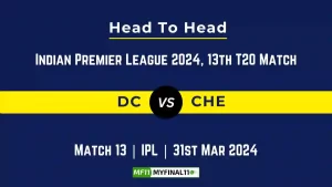 DC vs CHE Head to Head, DC vs CHE player records, DC vs CHE player Battle, and DC vs CHE Player Stats, DC vs CHE Top Batsmen & Top Bowlers records for the Upcoming Indian Premier League 2024 (IPL), 13th T20 Match, which will see Delhi Capitals taking on Chennai Super Kings, in this article, we will check out the player statistics, Furthermore, Top Batsmen and top Bowlers, player records, and player records, including their head-to-head records