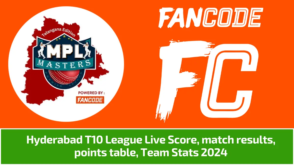 Hyderabad T10 League Live Score, Stream, Match results, Points table, Team & Squad 2024