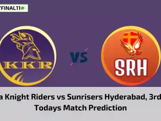 KKR vs SRH Today Match Prediction, 3rd T20 Match: Kolkata Knight Riders vs Sunrisers Hyderabad Who Will Win Today Match?