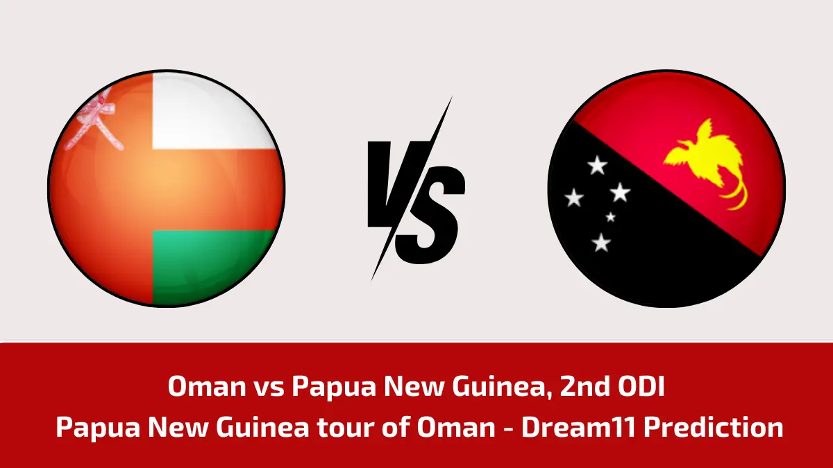 OMN vs PNG Dream11 Prediction, Oman vs Papua New Guinea Dream11 Team Prediction