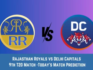 RR vs DC Today Match Prediction, 9th T20 Match: Rajasthan Royals vs Delhi Capitals Who Will Win Today Match?