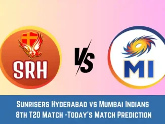 SRH vs MI Today Match Prediction, 8th T20 Match: Sunrisers Hyderabad vs Mumbai Indians Who Will Win Today Match?