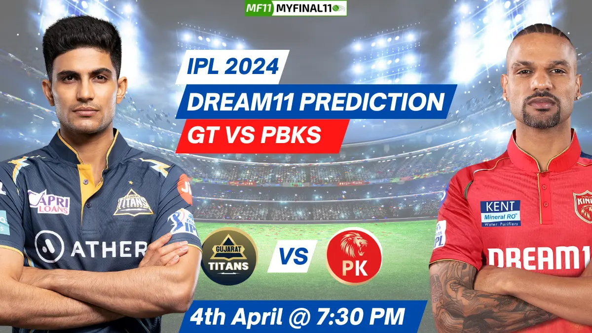GT vs PBKS Dream11 Prediction Today Match, IPL Fantasy Cricket Tips, for Match 17 of IPL 2024