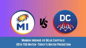 MI vs DC Today Match Prediction, 20th T20 Match: Mumbai Indians vs Delhi Capitals Who Will Win Today Match?