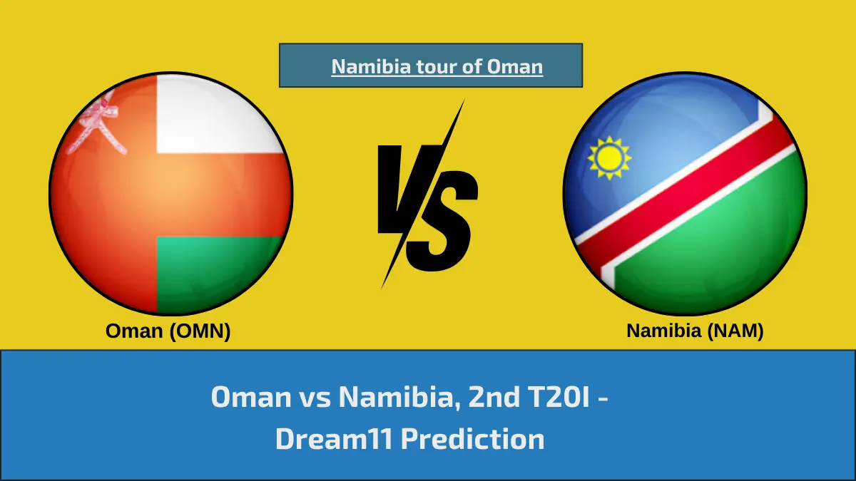 OMN vs NAM Dream11 Prediction, Oman vs Namibia Dream11 Team Prediction, 2nd T20I Match, Namibia tour of Oman, 2024