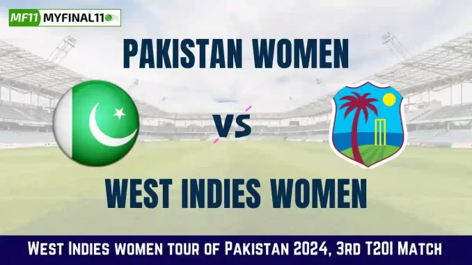 PK-W vs WI-W PK-W vs WI-W Dream11 Prediction