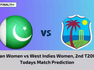 PK-W vs WI-W Today Match Prediction, 2nd T20I Match: Pakistan Women vs West Indies Women Who Will Win Today Match?