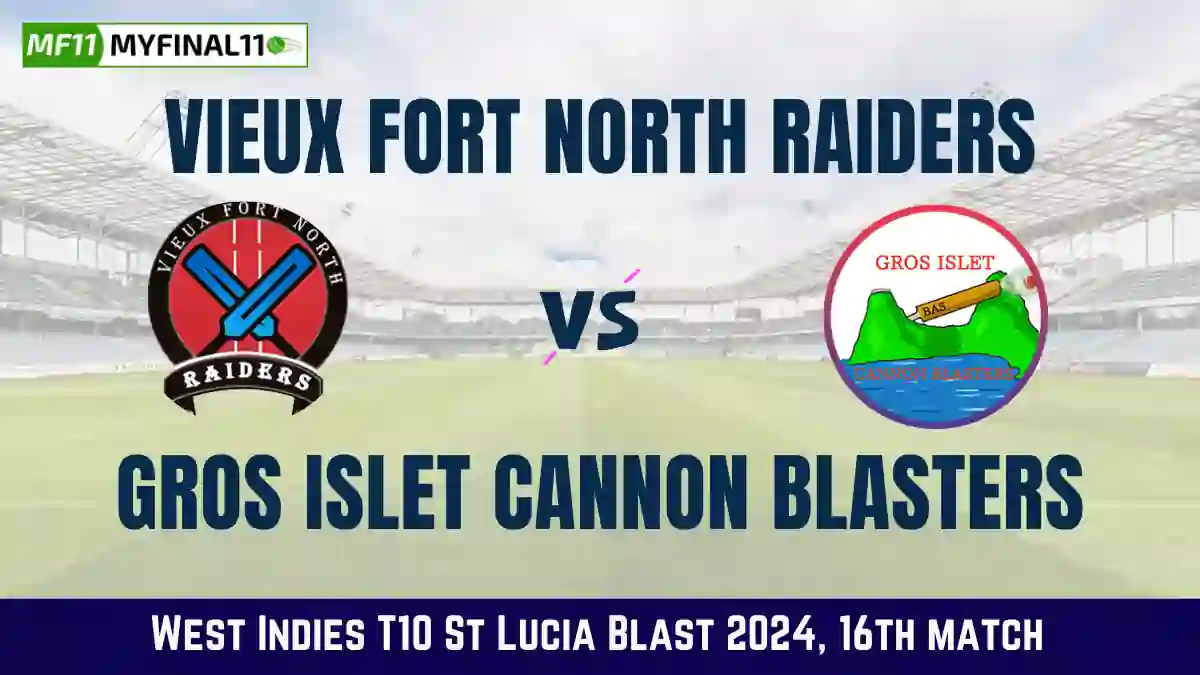 VFNR vs GICB Dream11 Prediction: In-Depth Analysis, Venue Stats, and Fantasy Cricket Tips for Vieux Fort North Raiders vs Gros Islet Cannon Blasters, 16th T10, West Indies St Lucia Blast T10 [16th Apr 2024]