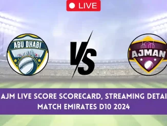 ABD vs AJM Live Score Scorecard & Streaming Details, 17th Match Emirates D10 2024