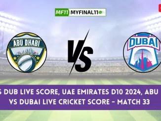 ABD vs DUB Live Score - Abu Dhabi vs Dubai Live Cricket Score ABD vs DUB Live Scorecard – UAE Emirates D10 2024 Live Ball by Ball Commentary