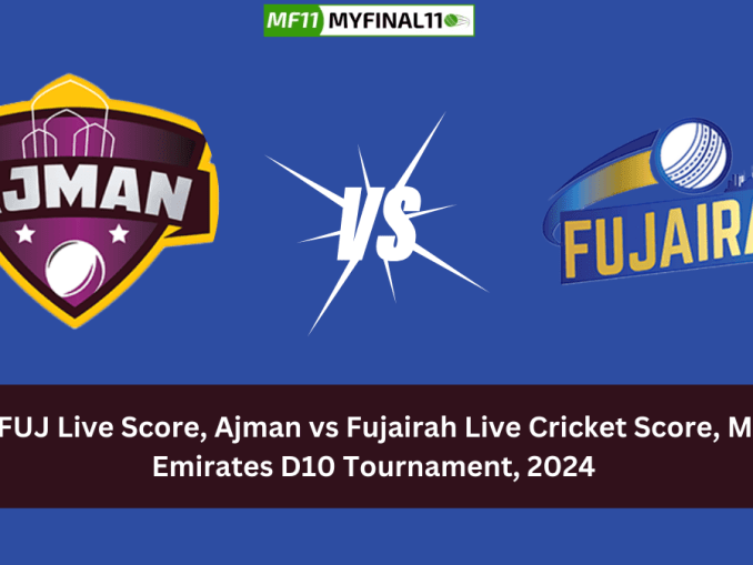 AJM vs FUJ Live Score - Abu Dhabi vs Dubai Live Cricket Score AJM vs FUJ Live Scorecard – UAE Emirates D10 2024 Live Ball by Ball Commentary