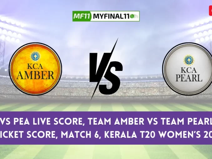 AMB vs PEA Live Score, Team Amber vs Team Pearl Live Cricket Score, Match 6, Kerala T20 Women’s 2024