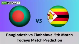 BAN vs ZIM Today Match Prediction, 5th T20I Match: Bangladesh vs Zimbabwe Who Will Win Today Match?