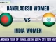 BD-W vs IN-W Dream11 Prediction, 5th T20I: In-Depth Analysis, Venue Stats, and Fantasy Cricket Tips for Bangladesh Women vs India Women [9th May 2024]