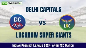 DC vs LKN Dream11 Prediction, In-Depth Analysis, Venue Stats - 64th Match IPL 2024