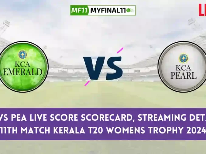 EME vs PEA Live Score, Kerala T20 Womens Trophy 2024, Team Emerald vs Team Pearl Live Cricket Score & Commentary - Match 11